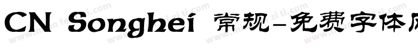 CN Songhei 常规字体转换